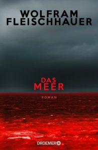 Wolfram Fleischhauer – Das Meer