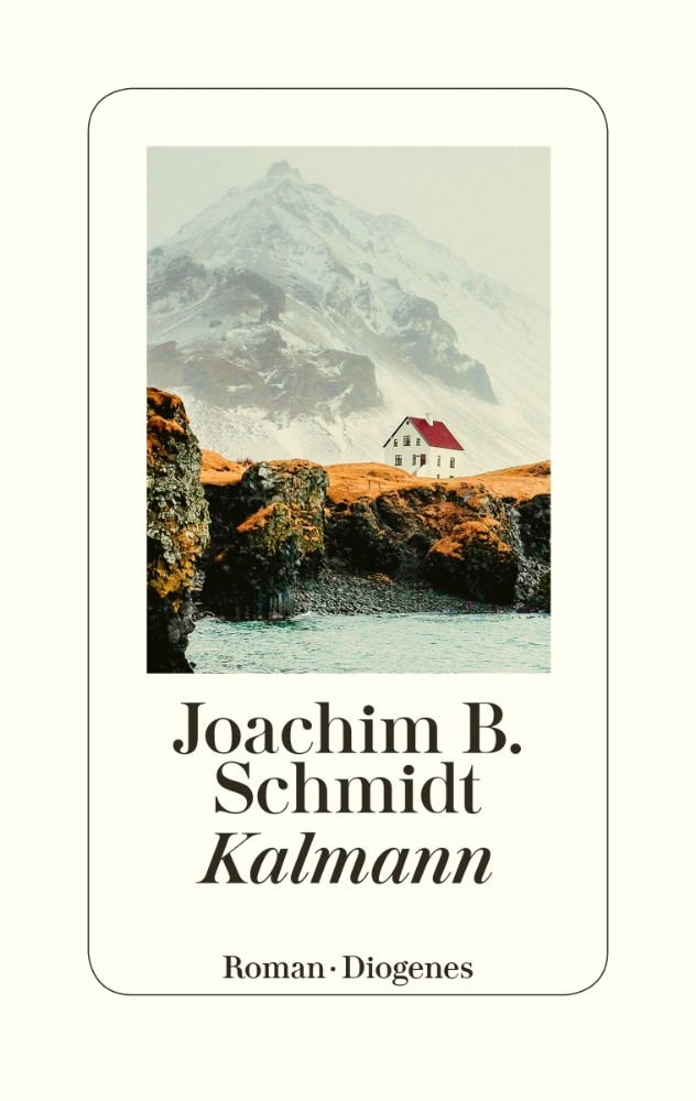 Joachim B. Schmidt: Kalmann